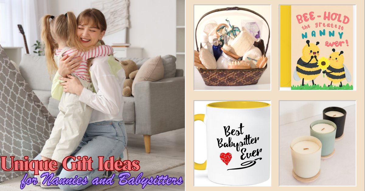 9 Unique Gift Ideas for Nannies and Babysitters They’ll Love